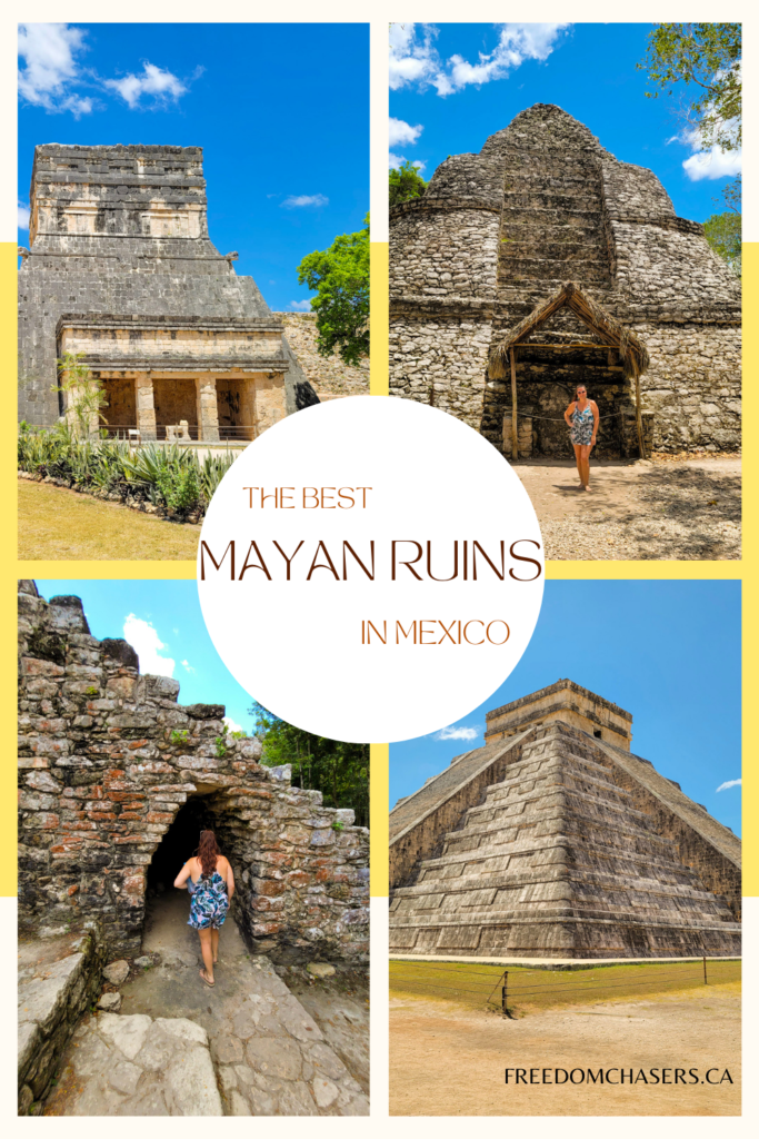 Discover the best Mayan ruins in Mexico,